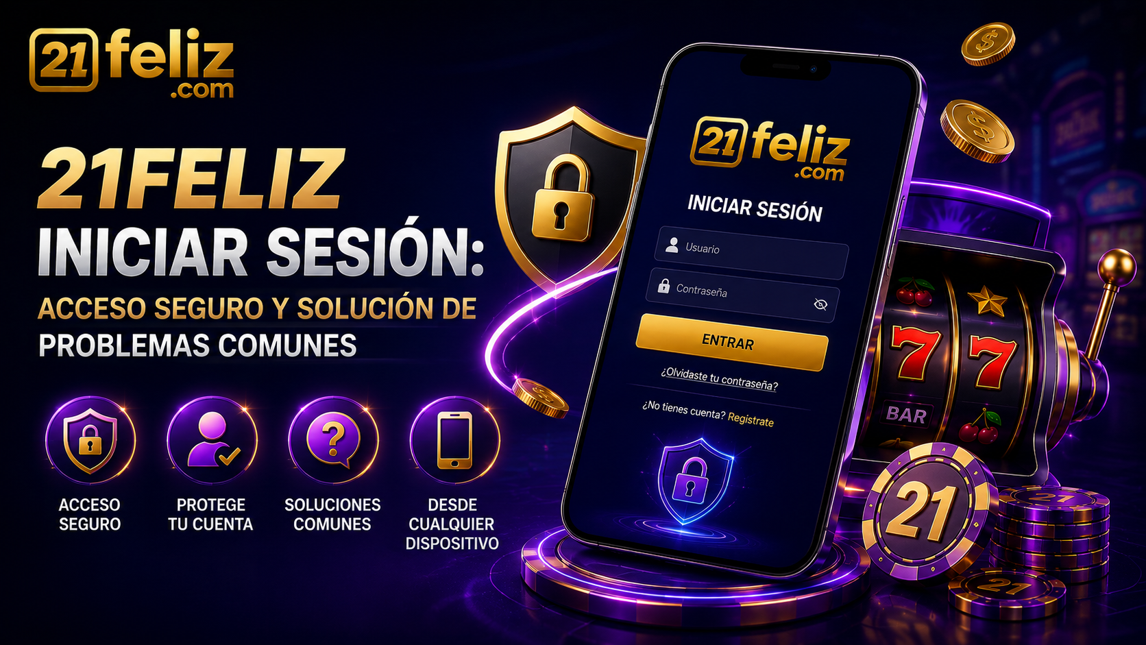 Composición editorial sobre 21FELIZ iniciar sesión con elementos de juego digital, reglas claras y control responsable.